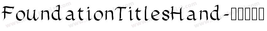 FoundationTitlesHand字体转换