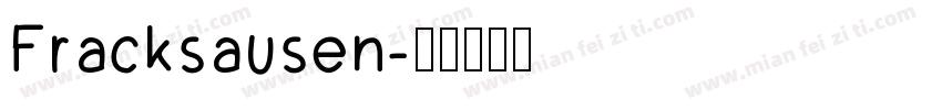 Fracksausen字体转换
