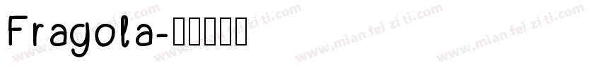 Fragola字体转换