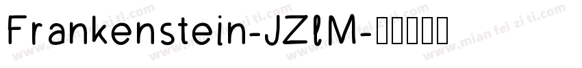 Frankenstein-JZlM字体转换