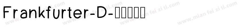 Frankfurter-D字体转换