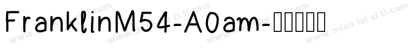 FranklinM54-A0am字体转换