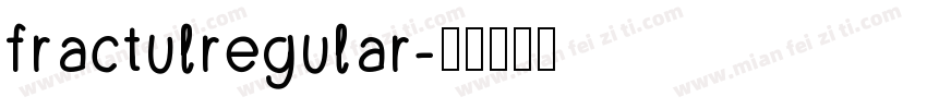 fractulregular字体转换