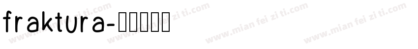 fraktura字体转换