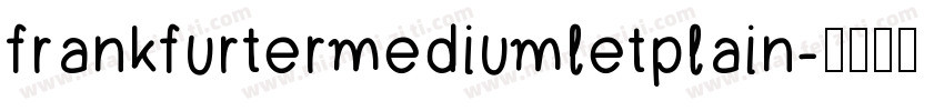 frankfurtermediumletplain字体转换
