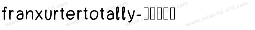 franxurtertotally字体转换