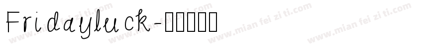 Fridayluck字体转换