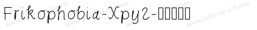 Frikophobia-Xpy2字体转换