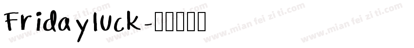 Fridayluck字体转换