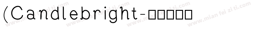 (Candlebright字体转换