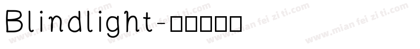 Blindlight字体转换