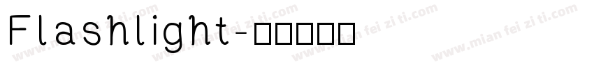 Flashlight字体转换