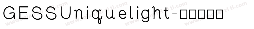 GESSUniquelight字体转换