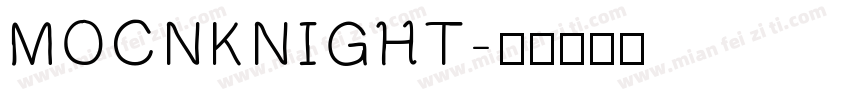 MOCNKNIGHT字体转换