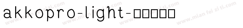 akkopro-light字体转换