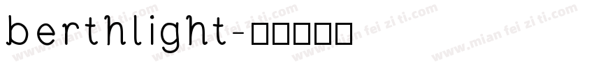 berthlight字体转换