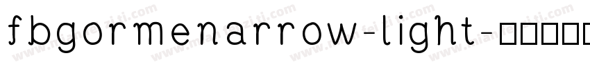 fbgormenarrow-light字体转换