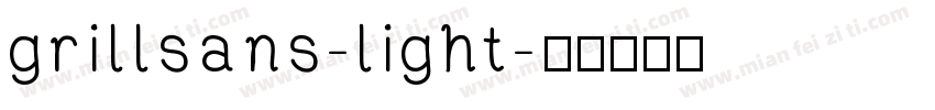 grillsans-light字体转换