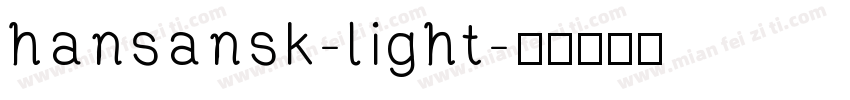 hansansk-light字体转换