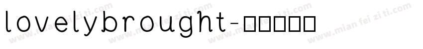 lovelybrought字体转换
