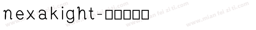 nexakight字体转换