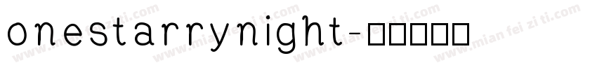 onestarrynight字体转换