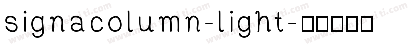 signacolumn-light字体转换