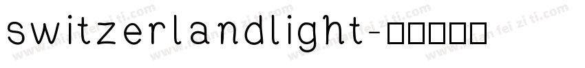 switzerlandlight字体转换
