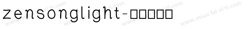 zensonglight字体转换