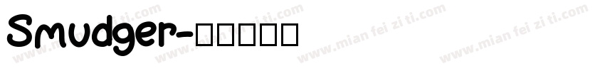 Smudger字体转换