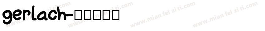 gerlach字体转换