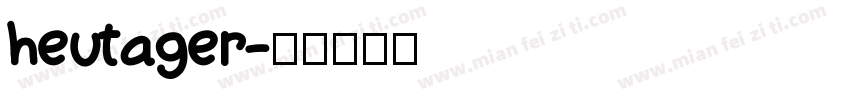 heutager字体转换