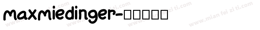 maxmiedinger字体转换