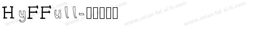 HyFFull字体转换