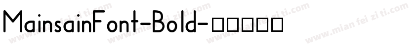 MainsainFont-Bold字体转换