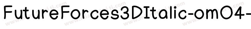 FutureForces3DItalic-omO4字体转换