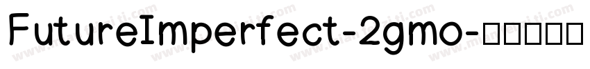 FutureImperfect-2gmo字体转换