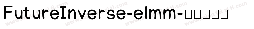 FutureInverse-elmm字体转换