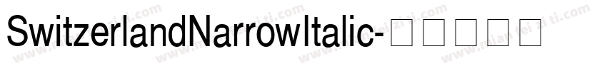 SwitzerlandNarrowItalic字体转换