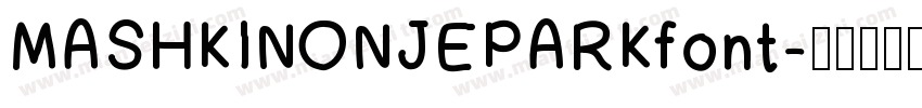 MASHKINONJEPARKfont字体转换
