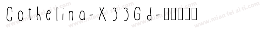 Cothelina-X33Gd字体转换