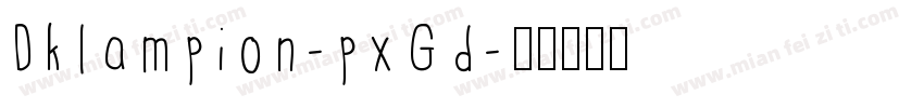 Dklampion-pxGd字体转换