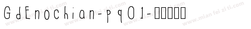 GdEnochian-pqO1字体转换