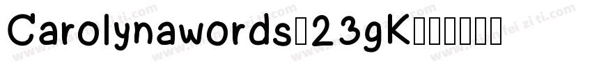 Carolynawords-23gK字体转换