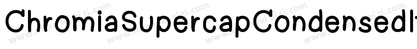 ChromiaSupercapCondensedItalic-rpgK字体转换