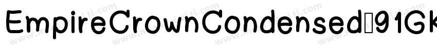 EmpireCrownCondensed-91GK字体转换