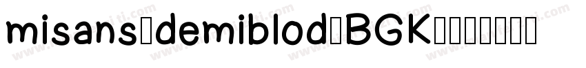 misans-demiblod-BGK-字体转换