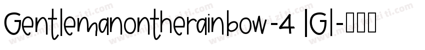 Gentlemanontherainbow-41Gl字体转换