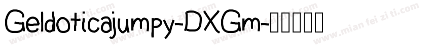 Geldoticajumpy-DXGm字体转换