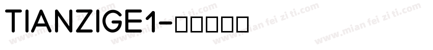 TIANZIGE1字体转换